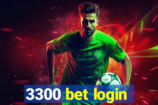 3300 bet login